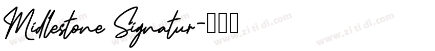 Midlestone Signatur字体转换